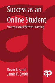 Success as an Online Student (Strategies for Effective Learning) by Kevin Fandl, Jamie Smith, 9781138180475