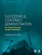 Successful Contract Administration (For Constructors and Design Professionals) by Charles W. Cook, 9781138414297