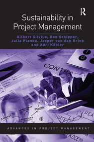 Sustainability in Project Management by Gilbert Silvius, 9781138461031