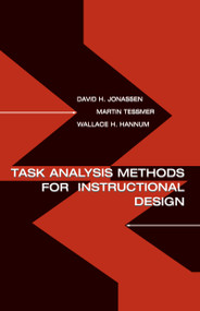 Task Analysis Methods for Instructional Design by David H. Jonassen, Martin Tessmer, Wallace H. Hannum, 9780805830859