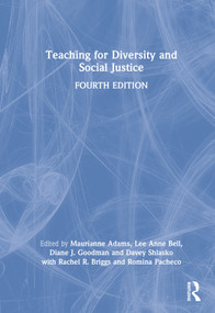 Teaching for Diversity and Social Justice by Maurianne Adams, Lee Anne Bell, Rachel R. Briggs, Diane J. Goodman, Romina Pacheco, Davey Shlasko, 9780367437831
