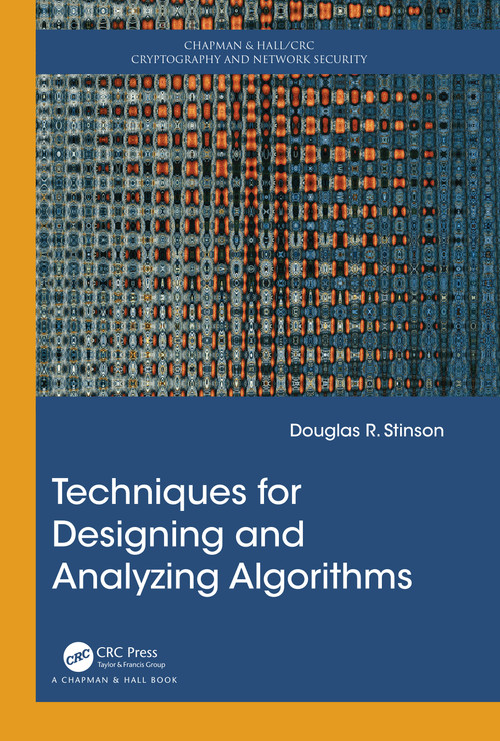 Techniques for Designing and Analyzing Algorithms by Douglas R. Stinson, 9780367228897