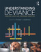 Understanding Deviance (Connecting Classical and Contemporary Perspectives) by Tammy L. Anderson, 9780415642613
