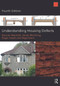 Understanding Housing Defects by Duncan Marshall, Derek Worthing, Roger Heath, Nigel Dann, 9780080971124