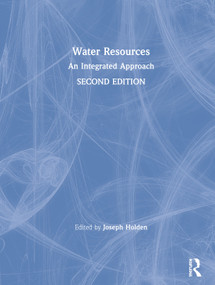Water Resources (An Integrated Approach) by Joseph Holden, 9781138329218