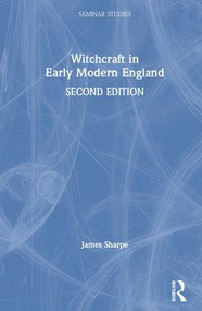 Witchcraft in Early Modern England by James Sharpe, 9781138831155