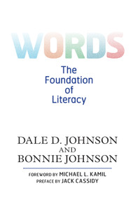 Words (The Foundation of Literacy) by Dale D. Johnson, Bonnie Johnson, 9780367097127