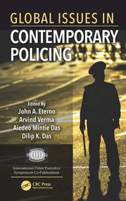Global Issues in Contemporary Policing by John Eterno, Arvind Verma, Aiedeo Mintie Das, Dilip K. Das, 9781482248524