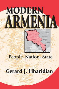 Modern Armenia (People, Nation, State) by Gerard Libaridian, 9781138528208