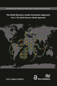 The Multi Business Model Innovation Approach (Part 1) by Peter Lindgren, 9788793609662