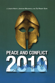 Peace and Conflict 2010 by J. Joseph Hewitt, Jonathan Wilkenfeld, Ted Robert Gurr, 9781594517150
