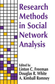 Research Methods in Social Network Analysis by Linton C. Freeman, 9781138531932