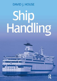 Ship Handling by David House, 9781138129108
