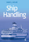 Ship Handling by David House, 9781138129108