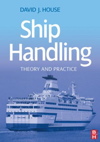 Ship Handling by David House, 9780750685306