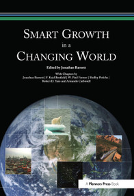 Smart Growth in a Changing World by Jonathan Barnett, 9780367092771