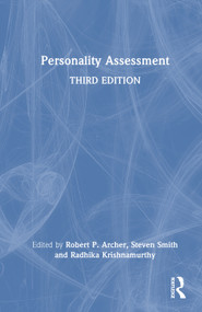 Personality Assessment by Robert P. Archer, Steven R. Smith, Radhika Krishnamurthy, 9781032397856