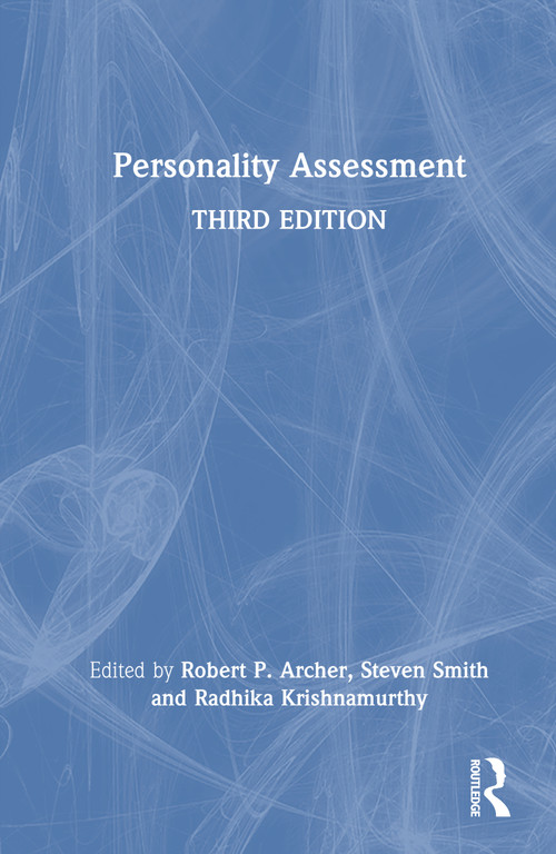 Personality Assessment by Robert P. Archer, Steven R. Smith, Radhika Krishnamurthy, 9781032397856