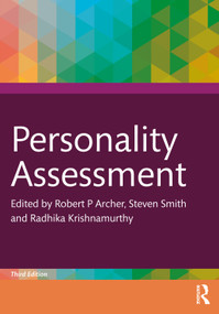 Personality Assessment by Robert P. Archer, Steven R. Smith, Radhika Krishnamurthy, 9781032397849