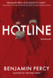 Hotline by Benjamin Percy, 9781967846405