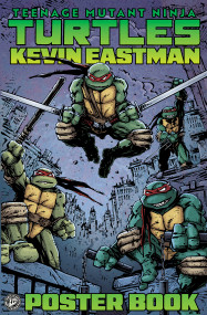 Teenage Mutant Ninja Turtles: Kevin Eastman Poster Book by Kevin Eastman, 9798887246611