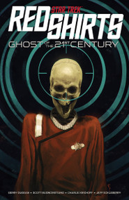 Star Trek: Red Shirts--Ghost of the 21st Century by Gerry Duggan, Scott Buoncristiano, 9798887246079