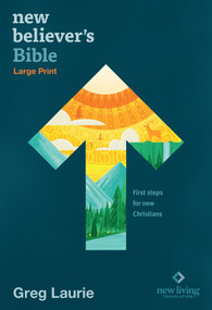 NLT New Believer's Bible, Large Print (Softcover) (First Steps for New Christians) by New Living Translation, Tyndale, Greg Laurie, 9798400518669
