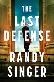 The Last Defense by Randy Singer, 9798400528200