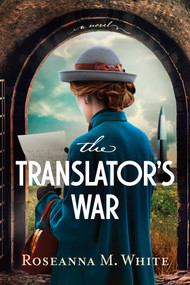 The Translator's War by Roseanna M. White, 9798400501845