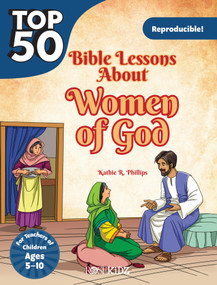 Top 50 Bible Lessons About Women of God by Kathie R Phillips, 9781649380562