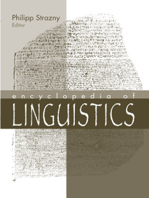 Encyclopedia of Linguistics by Philipp Strazny, 9781579583910