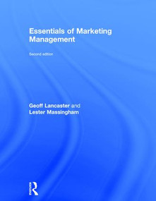 Essentials of Marketing Management by Geoffrey Lancaster, Lester Massingham, 9781138038882