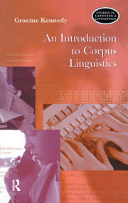 An Introduction to Corpus Linguistics by Graeme Kennedy, 9781138153295