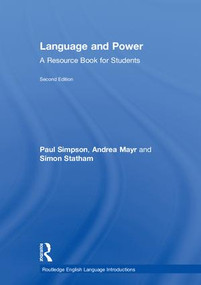 Language and Power (A Resource Book for Students) by Paul Simpson, Andrea Mayr, Simon Statham, 9781138569270