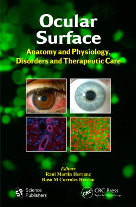 Ocular Surface (Anatomy and Physiology, Disorders and Therapeutic Care) by Raul Martin Herranz, Rosa M. Corrales Herran, 9781578087402
