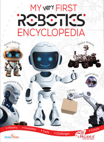 Encyclopedia - Robotics (A Young Explorer's Guide to Robotics) by PEGASUS, 9788131921272
