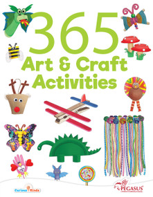 365 Art & Craft Activities (A Year of Inspiring Art & Craft Adventures) by PEGASUS, 9788131937112
