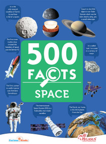 Space - 500 Facts (Your Ultimate Guide to 500 Fascinating Space Facts) by PEGASUS, 9788131942116