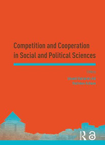 Competition and Cooperation in Social and Political Sciences by Isbandi Rukminto Adi, Rochman Achwan, 9781138626768