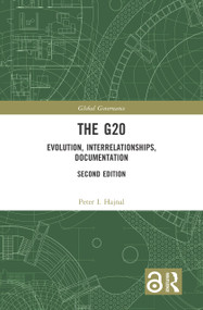 The G20 (Evolution, Interrelationships, Documentation) by Peter I. Hajnal, 9781138577503