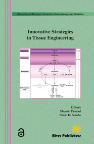 Innovative Strategies in Tissue Engineering by Mayuri Prasad, Paolo Di Nardo, 9788793237094