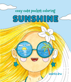 Cozy Cute Pocket Coloring: Sunshine by Andréa Drw, 9798881616090