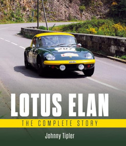 Lotus Elan (The Complete Story) by Johnny Tipler, 9780719847134