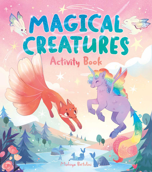 Magical Creatures Activity Book by Maloya Bertolini, Violet Peto, 9781398882010