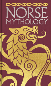 Norse Mythology by Mary Litchfield, Sarah Powers Bradish, Abbie Farewell Brown, Julia Goddard, 9781398882041
