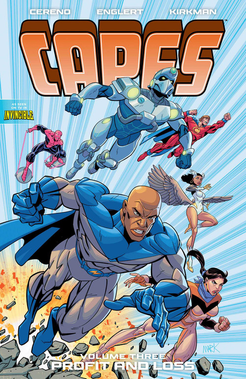 Invincible Universe: Capes Vol. 3 (Profit and Loss) by Benito Cereno, Mark Englert, 9781534342491