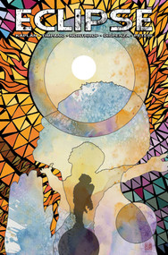Eclipse Collected Edition by Zack Kaplan, Giovanni Timpano, Chris Northrop, Flavio Dispenza, Troy Peteri, 9781534349650