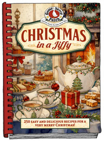 Christmas in a Jiffy (Easy and delicious recipes for a very merry Christmas) by Gooseberry Patch, 9781620936641