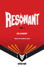 Resonant: The Complete Series (Compact Edition) by David DB Andry, Skylar Patridge, Jason Wordie, Derron Bennett, Ale Aragon, 9781638495253