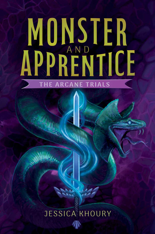 The Arcane Trials by Jessica Khoury, Jessica Khoury, 9781665990141